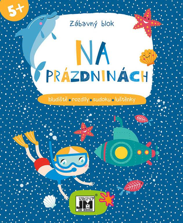 JIRI MODELS Zábavný blok Na prázdniny sešit s aktivitami