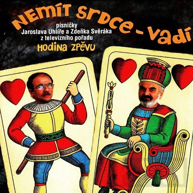 Svěrák & Uhlíř - Nemít srdce, vadí, CD