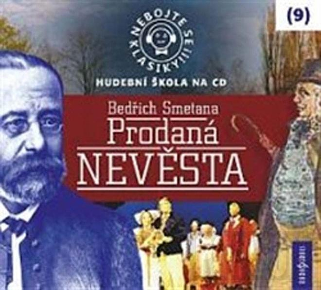 Různí - Nebojte se klasiky!Hudební škola na CD: 9 Bedřich, CD