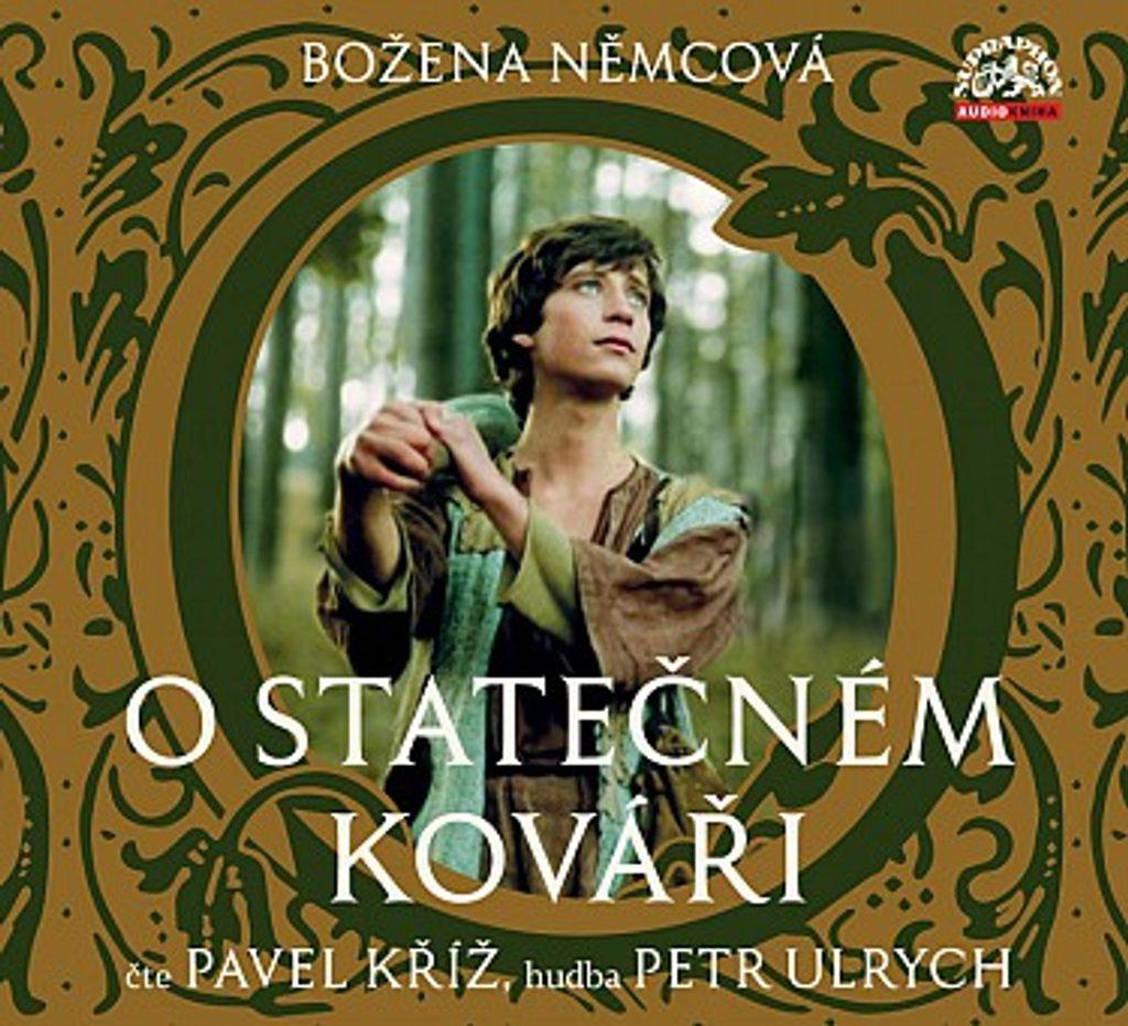 Kolektiv autorů, čte Pavel Kříž : O statečném kováři, CD