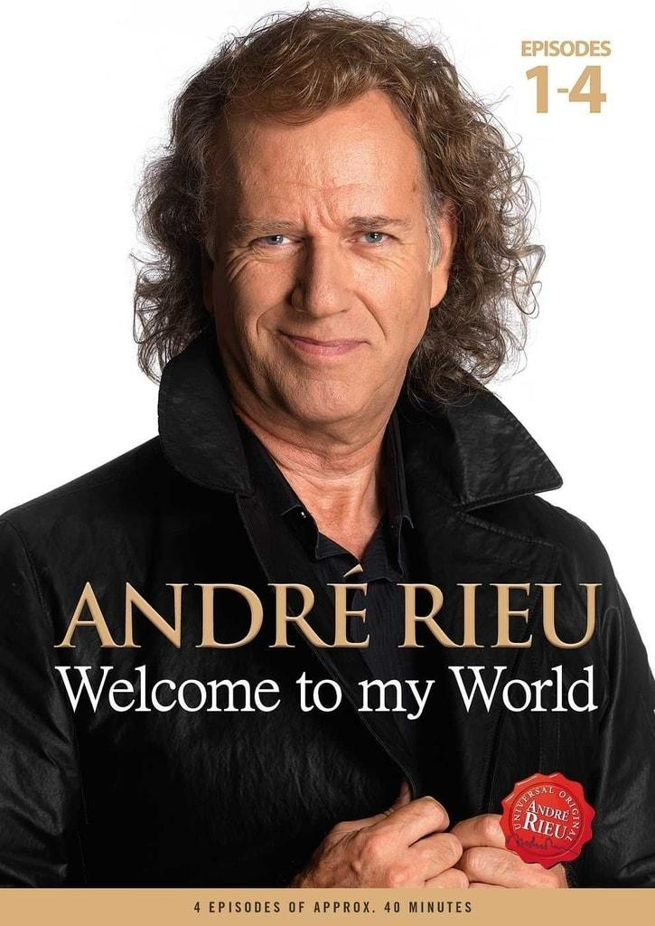 Andre Rieu - Welcome To My World, DVD