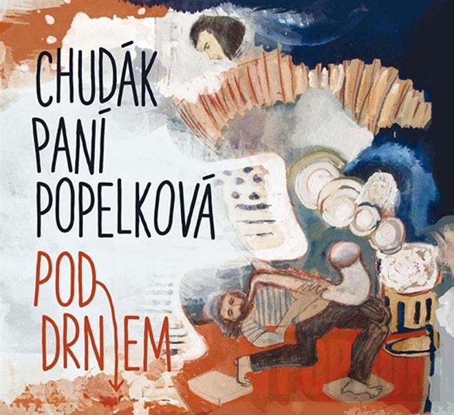 Chudák paní Popelková - Pod drnem, CD