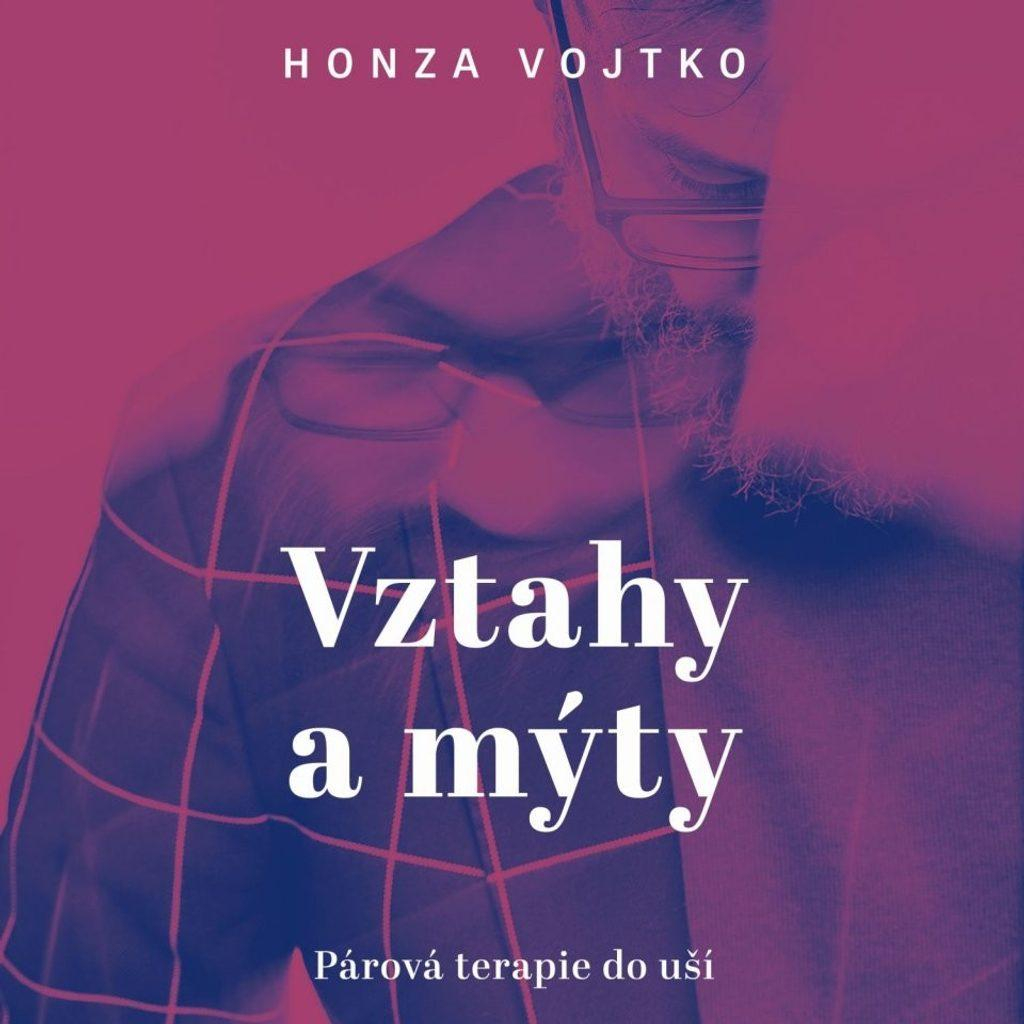 Honza Vojtko: Vztahy a mýty. Párová terapie, CD